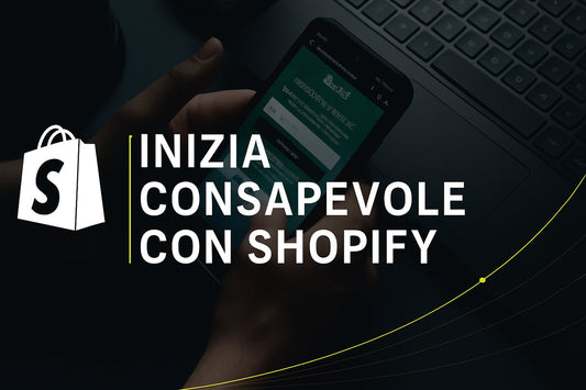 Guida essenziale “Inizia consapevole con Shopify" Focus Italia